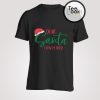 CHRISTMAS SANTA I TRIED T-Shirt
