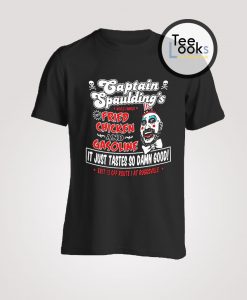 Captain Spaulding Fried Chicken And Gasoline World Famous T-Shirt