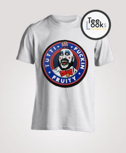 Captain Spaulding Tutti Fuckin Fruity T-Shirt