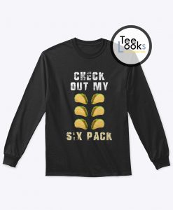 Check Out My Six Pack Trending Sweatshirt