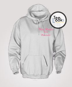 Demetrius Harmon You Matter Now And Forever Patch Hoodie