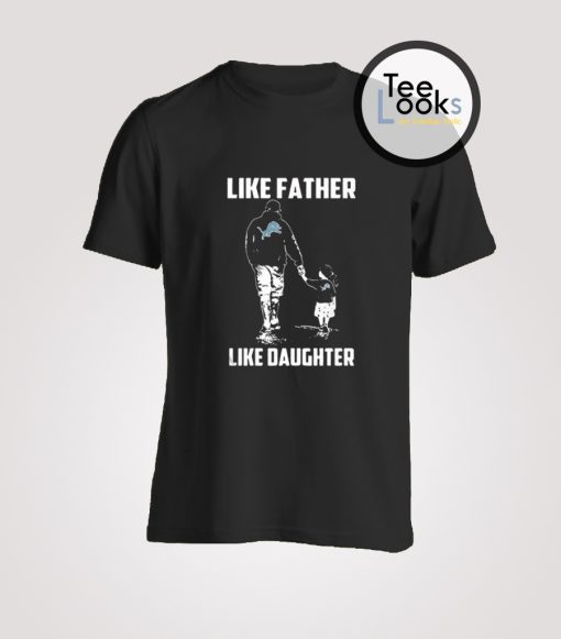 Denver Broncos Like Father Like Daughter T-Shirt