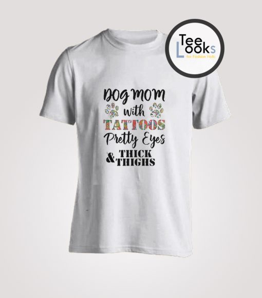 Dog Mom With Tattoos T-Shirt