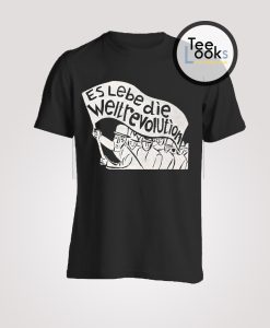 Es Lebe die Weltrevolution T-shirt