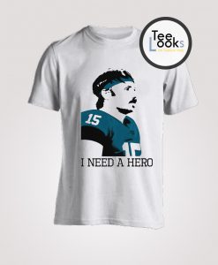 Gardner Minshew I Need A Hero T-Shirt