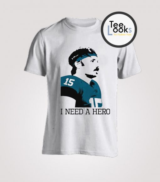 Gardner Minshew I Need A Hero T-Shirt