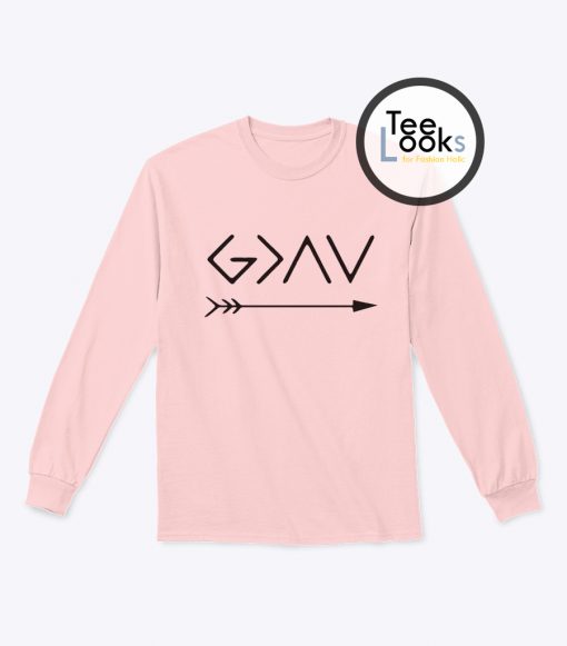 God is Greater Than The Highs and Lows Arrow Logo Sweatshirt