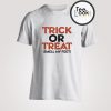 Halloween Smell My Feet Trick or Treat T-Shirt