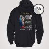 Harley Quinn I'm A October Girl I Have 3 Sides The Quiet Sweet Hoodie