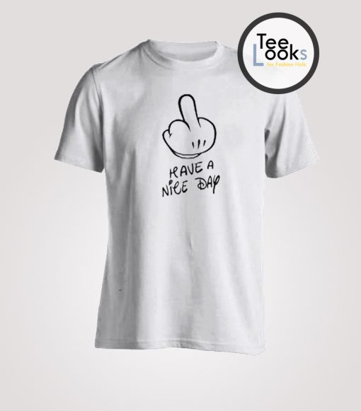 Have A Nice Day Drake Disney T-Shirt