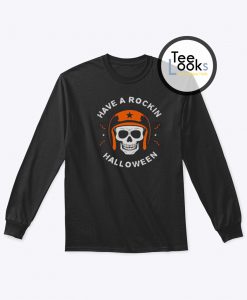 Have A Rocking Halloween Sweatshirt