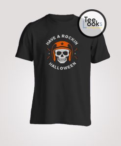 Have A Rocking Halloween T-Shirt