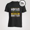 Hbcus Southwestern Christian College Matters T-shirt