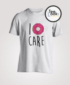 I Donut Care T-Shirt