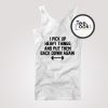 I pickup Heavy Things Funny Workout Tanktop