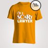 Im A Scary Lawyer Halloween T-Shirt