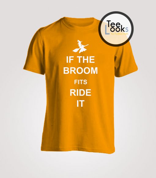 If The Broom Fits Ride It Hocus Pocus Halloween T-Shirt