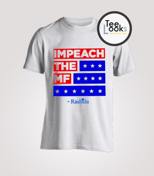 Impeach The MF T-Shirt
