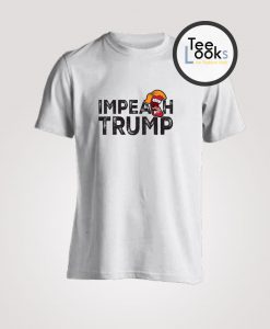 Impeach Trump Laugh T-Shirt