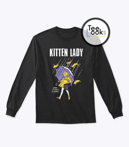 Kitten Lady Sweatshirt