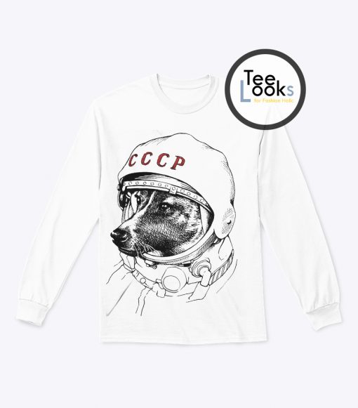 Laika, space traveler Sweatshirt