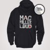 Mac Miller Loud Hoodie