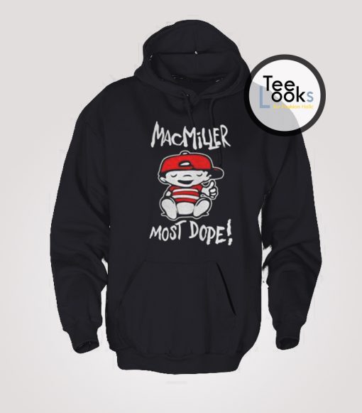 Mac Miller Most Dope Hoodie