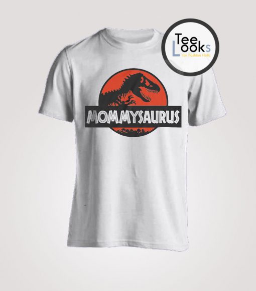 Mommysaurus T-shirt