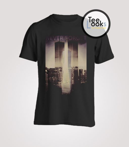 Never Forget 911 T-Shirt