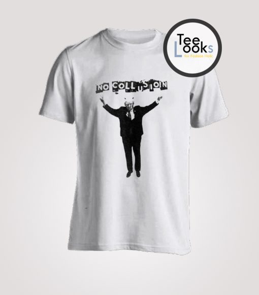 No Collusion Trump T-Shirt