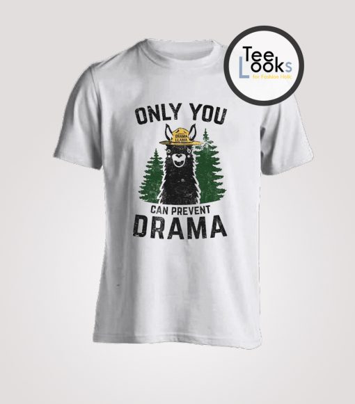 Only You Can Drama Llama Smokey Bear T-shirt