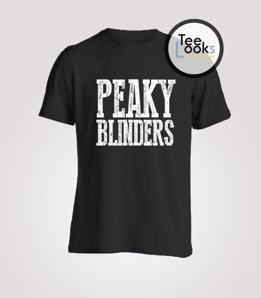 Peaky Blinders Font T-Shirt