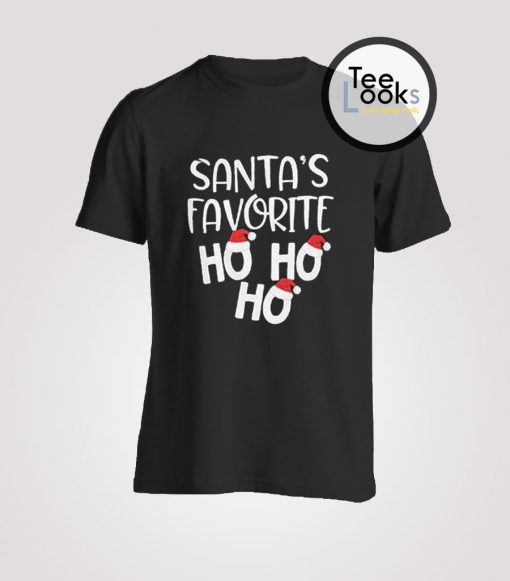 Santa's Favorite Ho Ho Ho Christmas T-shirt