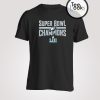 Super Bowl Champions T-Shirt