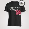 Thats My Boy Football Mom T-Shirt