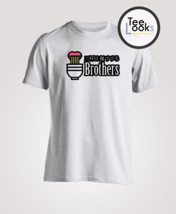 Third Cup Noodle Soup Brothers T-Shirt