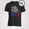 Trump I Want You For Space Force T-Shirt