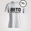 US Texas Vote Beto For Senate T-Shirt