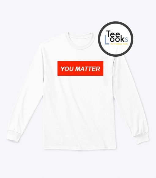 You Matter Text Demetrius Harmon Sweatshirt