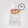 You Matter University Demetrius Harmon Tanktop