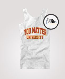 You Matter University Demetrius Harmon Tanktop