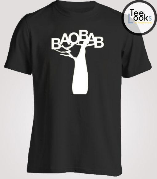 Baobab Baobab Tree T-shirt