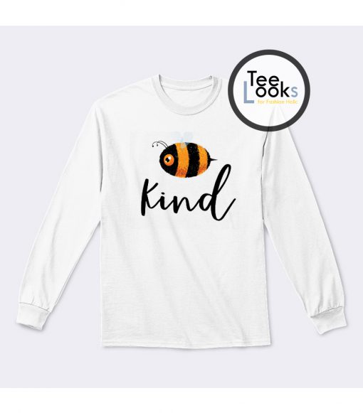 Bee Kind Cute Sweatshirt