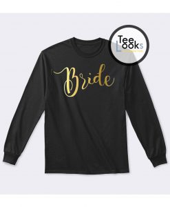 Bride Gold Sweatshirt