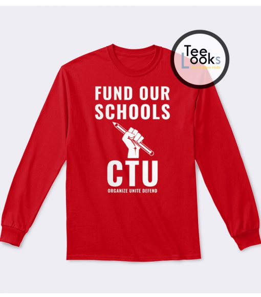Chicago Teachers Union Sweatshirt