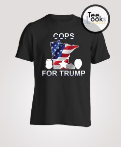 Cops For Trump T-shirt