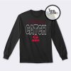 Crucial Catch Sweatshirt