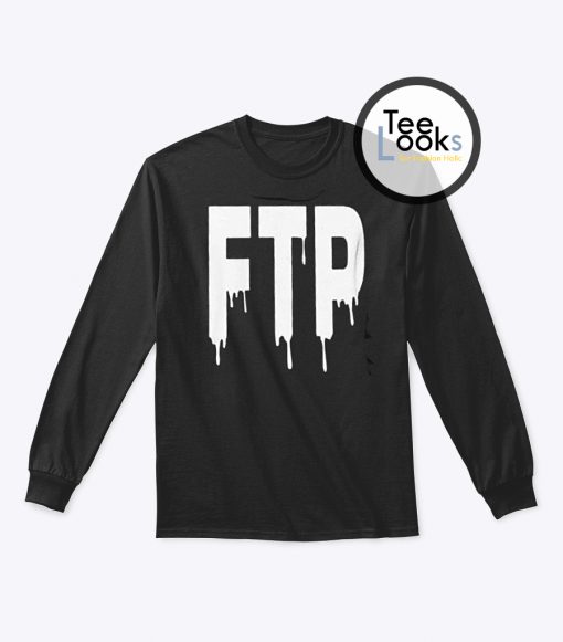 FTP 2 Sweatshirt