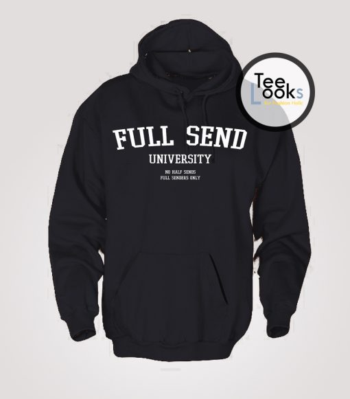 Full Send University Hoodie