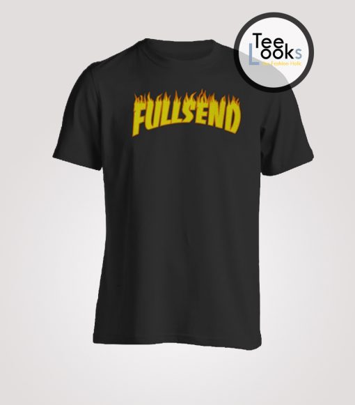 Fullsend Fire T-shirt